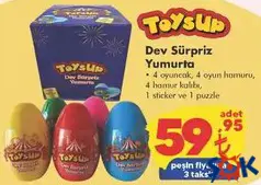 TOYSUP OYUNCAK DEV SÜPRİZ YUMURTA fiyat ve kampanya bilgisi